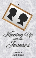 Keeping Up With The Joneses B0FQC26SF3 Book Cover