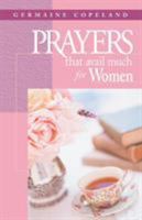 Prayers That Avail Much for Women (Prayers That Avail Much) (Prayers That Avail Much) 1577941276 Book Cover