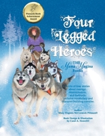 Four Legged Heroes: The Mama Magina Books 1641337613 Book Cover