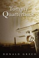 Tommy the Quarterback 0984401806 Book Cover