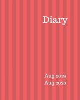 Diary Aug 2019-Aug 2020: 8x10 day to a page academic year diary, hourly appointments and space for notes on each page. Perfect for teachers, students and small business owners. Two tone red stripe des 1081092920 Book Cover