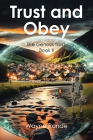 Trust and Obey: The Genesis Trust, Book II B0DS4BFCQY Book Cover