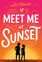 Meet Me at Sunset 1665971339 Book Cover