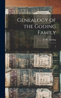 Genealogy of the Goding Family: 2 1017209960 Book Cover