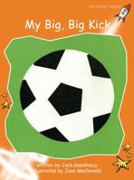 My Big, Big Kick 1877419745 Book Cover