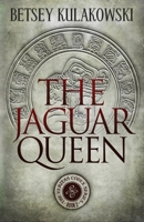 The Jaguar Queen 1948263831 Book Cover
