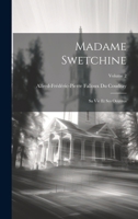 Madame Swetchine: Sa Vie Et Ses Oeuvres; Volume 2 1021733075 Book Cover
