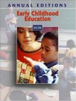 Annual Editions: Early Childhood Education 05/06 (Annual Editions Early Childhood Education) 0073112534 Book Cover