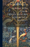 Sappho Von Einem Herrschenden Vorurtheil Befreyt 1022768042 Book Cover