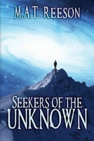 Seekers of the Unknown 1684331668 Book Cover