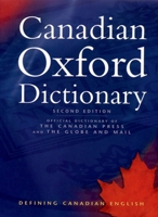 The Canadian Oxford Dictionary: Thumb-indexed (Dictionary) 019542283X Book Cover