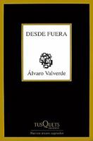 Desde Fuera (Marginales/ Marginals) (Spanish Edition) 8483830825 Book Cover