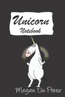 Unicorn Notebook: Unicorns And Rainbow Fantasy Cute Unicorn Notebook: 150+ Pages of 6"x9" 1793340021 Book Cover