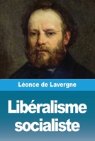 Libéralisme socialiste 3988816698 Book Cover