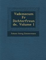 Vademecum Fur Dichterfreunde, Volume 1 1288016042 Book Cover