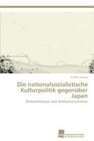 Die Nationalsozialistische Kulturpolitik Gegenuber Japan 3838138341 Book Cover