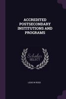 Accredited Postsecondary Institutions and Programs 1378889193 Book Cover