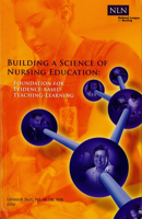 Building a Science of Nursing Education: Foundation for Evidence-Based Teaching-Learning 1934758051 Book Cover