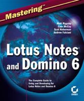 Mastering Lotus Notes and Domino 6 078214053X Book Cover