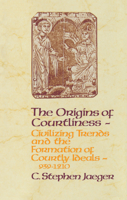 Origins of Courtliness (Middle Ages Series) 0812279360 Book Cover