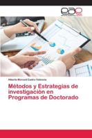 M�todos y Estrategias de investigaci�n en Programas de Doctorado 6200013772 Book Cover