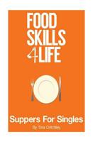 Suppers For Singles 1546326111 Book Cover