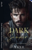 Dark Sinner: Mafia Romance (Français) (The Dark Instincts Series (Français)) (French Edition) B0GM3DRLR5 Book Cover