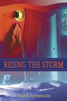 Riding the Storm 1954213638 Book Cover