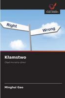 Klamstwo: Osad moralny dzieci (Polish Edition) 3330844299 Book Cover