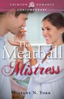 The Meatball Mistress 144058088X Book Cover