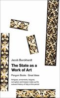 The State as a Work of Art: The Cultural Origins of the Constitution 0141048115 Book Cover