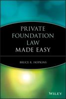 Private Foundation Law Made Easy 0470401230 Book Cover
