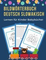 Bildw�rterbuch Deutsch Slowakisch Lernen f�r Kinder Babyb�cher: Easy 100 grundlegende Tierw�rter-Kartenspiele in zweisprachigen Bildw�rterb�chern. Leicht zu lesende Spur, neue Sprache mit Frequenzvoka 1073821897 Book Cover