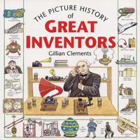 The Picture History of Great Inventors 0679847871 Book Cover