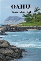 OAHU Travel Journal: Travel Journal with To Do List, To Visit List and Places to Eat Planner 1090436963 Book Cover