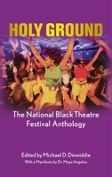 Holy Ground: The National Black Theatre Festival Anthology 1636700039 Book Cover