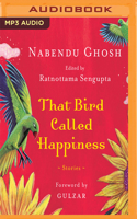 That Bird Called Happiness: Stories 9387693619 Book Cover