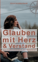 Glauben mit Herz und Verstand: Eine Studienreise durch den Römerbrief (German Edition) 3751953566 Book Cover