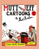 Mutt and Jeff Book n°6 B09SP8267F Book Cover