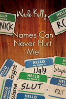 Names Can Never Hurt Me 1634761960 Book Cover