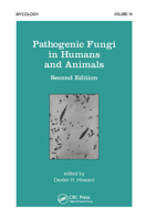 Pathogenic Fungi in Humans and Animals (Mycology) 0367454718 Book Cover