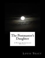 The Postmaster's Daughter 1500233544 Book Cover