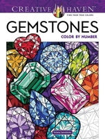 Creative Haven Gemstones Color by Number (Adult Coloring Books: Art & Design) 0486854833 Book Cover