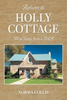 Return to Holly Cottage: More Tales from a B&B 1038307147 Book Cover