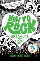 How to Rock Break-Ups and Make-Ups 0316068268 Book Cover