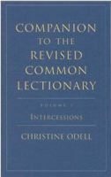 Companion to the Revised Common Lectionary: Intercessions 0716205173 Book Cover