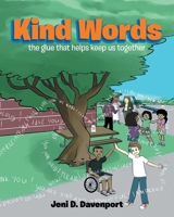 Kind Words: the glue that helps keep us together 109800034X Book Cover