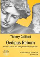Oedipus Reborn, Ancient Traditions and Transgenerational Perspectives 2940540047 Book Cover