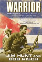 Warrior: Frank Sturgis --- The CIA's #1 Assassin-Spy, Who Nearly Killed Castro But Was Ambushed by Watergate 0765328631 Book Cover