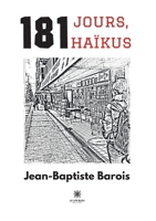 181 jours, 181 haïkus B0B5YRXY1H Book Cover